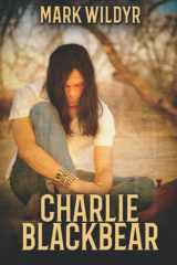 Charlie Blackbear cover image