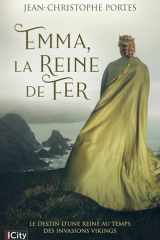 Emma, la reine de fer: Partie 1 cover image