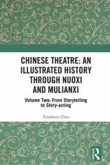 Chinese Theatre: An Illustrated History Through Nuoxi and Mulianxi cover image