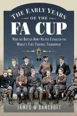 The Early Years of the FA Cup cover image