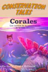 Conservation Tales: Corales cover image