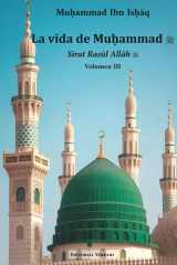 La vida de Muhammad. Tomo III (traducción): Sirat Rasul Allah (Spanish Edition) cover image