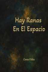 Hay Ranas En El Espacio cover image