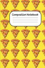 Composition Notebook: ide Ruled Paper Notebook Journal |Pizza Design| Blank Wide Lined Workbook for Girls Boys Kids Teens Students and for Back to School and Home College Writing Notes cover image