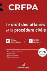 CRFPA 2026 - Le droit des affaires et la procédure civile. 3e éd. - 35 fiches de révision / 9 sujets corrigés cover image