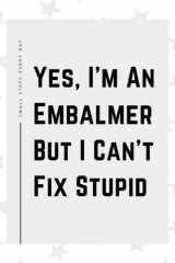 Embalmer Gifts: Blank Lined Journal Notebook, an Appreciation Thank You and Funny Gift for Embalmers cover image