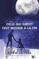 Celui qui survit veut mourir à la fin cover image