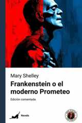Frankenstein (o el moderno Prometeo): Edición comentada y con prólogo (Spanish Edition) cover image