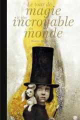 Le tour de magie le plus incroyable du monde cover image