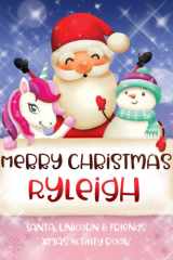 Merry Christmas Ryleigh: Fun Xmas Activity Book - Santa,Unicorn and friends - Personalized for Children, perfect Christmas gift idea for Ryleigh cover image