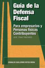 Guía de la Defensa Fiscal - Para Empresarios y Personas Físicas Contribuyentes cover image