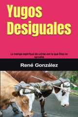 Yugos Desiguales - La trampa espiritual de unirse con lo que Dios no aprueba cover image
