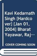 Kavi Kedarnath Singh [Hardcover] [Jan 01, 2004] Bharat Yayawar, Raja Khugshal (Hindi Edition) cover image