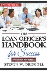 The Loan Officer's Handbook for Success Updated For 2022 cover image