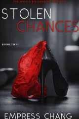 Stolen Chances (The Meikle Billionaire Triplets Book Two) cover image