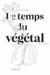 Le temps du végétal cover image