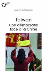 Taiwan : une démocratie face à la Chine cover image