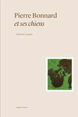 Pierre Bonnard et ses chiens cover image