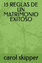 15 Reglas de Un Matrimonio Exitoso cover image