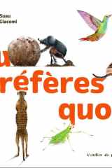 Tu préfères quoi ?: Petite anatomie animale cover image