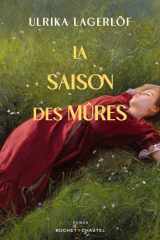 La saison des mûres: Les filles de la forêt (I) cover image