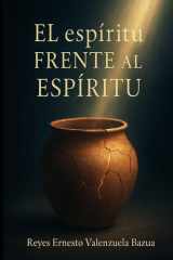 El espíritu -Vs - El Espíritu - "Thriller apologético sobre el discernimiento de espíritus" cover image