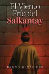 El Viento Frío Del Salkantay cover image