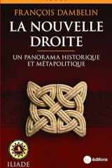 La Nouvelle Droite: Un panorama historique et métapolitique cover image
