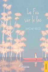 Le Feu sur le lac (French Edition) cover image