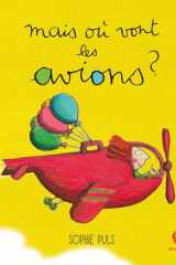 Mais où vont les avions ? cover image