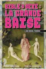Bible et sexe: La grande Baise cover image