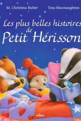 Les plus belles histoires de Petit Hérisson cover image