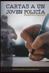 Cartas a Un Jóven Policía Inteligencia y Seguridad cover image