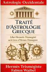 Traité d’Astrologie Grecque: Liber Hermetis ou le Livre d’hermès (French Edition) cover image