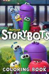 Ask The Storybots Coloring Book: Unique Gift For All Storybots Fans To Relax And Have Fun With Friends On Christmas, Summer Time Activity cover image
