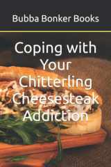 Coping with Your Chitterling Cheesesteak Addiction cover image