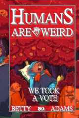 Humans are Weird: We Took a Vote cover image