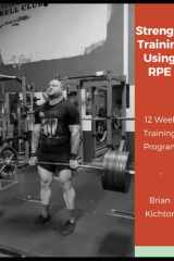 Strength Training Using RPE: 12 Week Training Program cover image