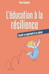 L'éducation à la résilience: Grandir en apprenant à se relever cover image