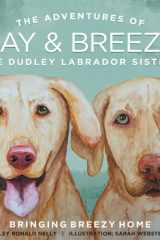 The Adventures of Bay and Breezy The Dudley Labrador Sisters cover image