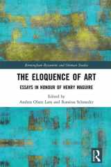 The Eloquence of Art Essays in Honour of Henry Maguire cover image