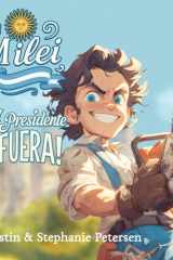 Milei - El Presidente del ¡AFUERA! cover image