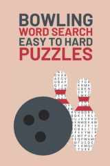 Bowling Word Search: Easy To Hard Word Find Puzzles For Bowling Lovers cover image