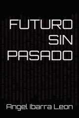 Futuro sin pasado cover image