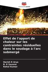 Effet de l'apport de chaleur sur les contraintes résiduelles dans le soudage à l'arc submergé (French Edition) cover image