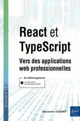 React et TypeScript - Vers des applications web professionnelles: Vers des applications web professionnelles cover image