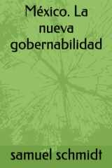 México. La nueva gobernabilidad cover image