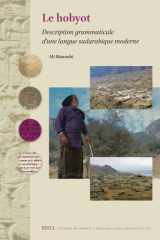 Le hobyot: Description grammaticale d’une langue sudarabique moderne (Studies in Semitic Languages and Linguistics, 115) (French Edition) cover image