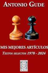 Mis Mejores Artículos - Textos Selectos 1978-2024 cover image