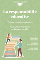 La responsabilité éducative: Former des personnes libres cover image